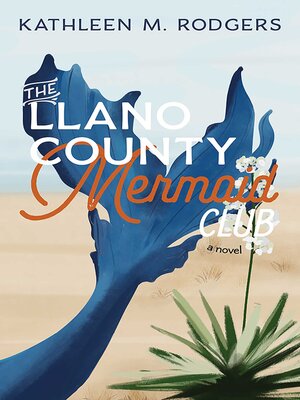 cover image of The Llano County Mermaid Club